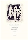 Heinz-Albert Heindrichs - Heinz-Albert Heindrichs Gesammelte Gedichte / Heimsucht. Fernweh