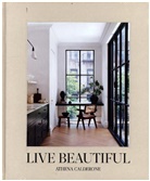 Athena Calderone - Live Beautiful