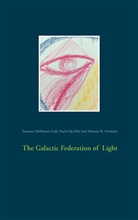 Susann Edelmann, Susanne Edelmann, Lady Nayl Og-Min, Lady Nayla Og-Min, A St Germain, Adamus St. Germain - The Galactic Federation of Light