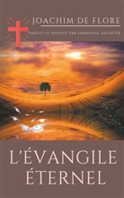 Joachim de Flore - l'Évangile éternel