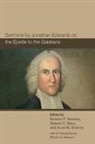 Kenneth P Minkema, Adriaan C Neele, Wilson H Stanton, Kenneth P. Minkema, Adriaan C. Neele, Allen M. Stanton - Sermons by Jonathan Edwards on the Epistle to the Galatians