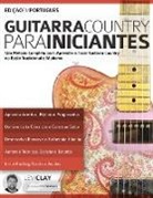 Levi Clay, Joseph Alexander - Guitarra Country Para Iniciantes