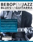 Tim Pettingale, Joseph Alexander - Bebop em Jazz Blues na Guitarra