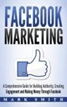 Mark Smith - Facebook Marketing