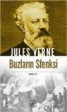 Jules Verne - Buzlarin Sfenksi 1. Cilt