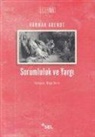 Hannah Arendt - Sorumluluk ve Yargi