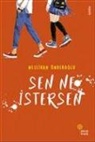 Neslihan Önderoglu - Sen Ne Istersen