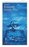 Desiderius Erasmus - Delilige Övgü
