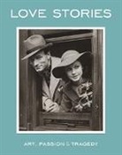 Simon Callow, Peter Funnell, Louise Stewart, Marina Warner, Kate Williams, Lucy Peltz - Love Stories