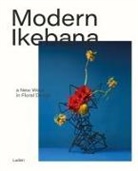 Victoria Gaiger, Tom Loxley - Moder Ikebana