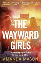Amanda Mason - The Wayward Girls