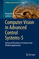 C Jain, C Jain, Margarita N. Favorskaya, Lakhmi C. Jain, Margarit N Favorskaya, Margarita N Favorskaya - Computer Vision in Advanced Control Systems-5