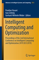 Pandian Vasant, Gerhard-Wilhelm Weber, Iva Zelinka, Ivan Zelinka - Intelligent Computing and Optimization