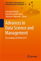 Samarjeet Borah, Valentin Emilia Balas, Valentina Emilia Balas, Zdzislaw Polkowski, Emilia Valentina - Advances in Data Science and Management