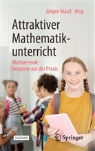 Jürge Maass, Jürgen Maaß - Attraktiver Mathematikunterricht