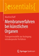 Manfred Raff - Membranverfahren bei künstlichen Organen