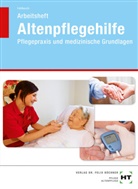 Heidi Fahlbusch - Arbeitsheft Altenpflegehilfe