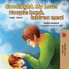 Shelley Admont, Kidkiddos Books - Goodnight, My Love! (English Romanian Bilingual Book)