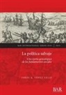 Jordi a. Lopez Lillo, Jordi A. López Lillo - La política salvaje
