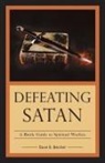 Dave A. Becher - Defeating Satan