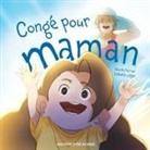 Isabelle Léger, Nicole Poirier, Poirier- - Congé pour maman