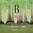 Richard Guidry, Guidry-, Rejean Roy, Réjean Roy - B pour Bayou : Un abécédaire cadien