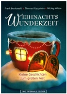 Fran Bonkowski, Frank Bonkowski, Thoma Klappstein, Thomas Klappstein, Mickey Wiese, Trio Infernale Edition... - Weihnachtswunderzeit