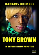 Damaris Kofmehl - Tony Brown