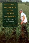 Ismael Garcia-Colon, Ismael García-Colón, Garcia-Colon Ismael - Colonial Migrants At the Heart of Empire