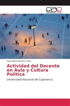 Yoner Jaime Romero Cueva - Actividad del Docente en Aula y Cultura Política