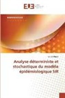 Imane El Berrai - Analyse déterministe et stochastique du modèle épidémiologique SIR