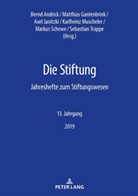 Bernd Andrick, Matthias Gantenbrink, Axel Janitzki, Karlheinz Muscheler, Markus Schewe, Sebastian Trappe - Die Stiftung
