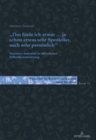 Marianne Bosshard - "Das finde ich etwas (.) ja schon etwas sehr Spezielles, auch sehr persönlich."