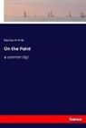 Nathan H Dole, Nathan H. Dole - On the Point