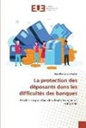 Jean-Pie Bakole Kanku - La protection des déposants dans les difficultés des banques