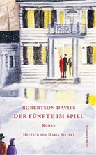 Robertson Davies, Maria Seifert - Der Fünfte im Spiel