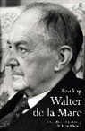 Walter de La Mare, William Wootten, Wootten William - Reading Walter de la Mare