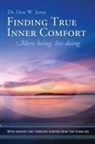 Don W. Jones - Finding True Inner Comfort