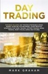 Mark Graham - Day Trading