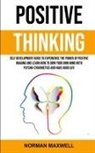 Norman Maxwell, Norman Maxwell - Positive Thinking