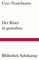 Cees Nooteboom - Der Ritter ist gestorben