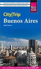 Maike Christen - Reise Know-How CityTrip Buenos Aires