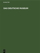 Conra Matschoss, Conrad Matschoss - Das deutsche Museum