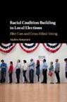 Andrea Benjamin, Andrea (University of Missouri Benjamin - Racial Coalition Building in Local Elections