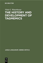 Viola G. Waterhouse, Viola Grace Waterhouse - The history and development of tagmemics