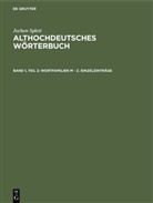 Jochen Splett - Jochen Splett: Althochdeutsches Wörterbuch - Band 1, Teil 2: Wortfamilien M - Z. Einzeleinträge