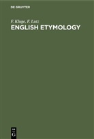 F. Kluge, F. Lutz, Friedric Kluge, Friedrich Kluge, Lutz, Lutz - English etymology