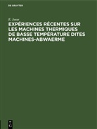 E Josse, E. Josse - Expériences récentes sur les machines thermiques de basse température dites machines-abwaerme