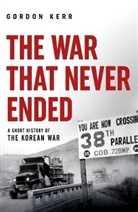 Gordon Kerr - The War That Never Ended