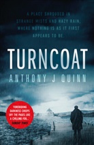 Anthony Quinn, Anthony J. Quinn - Turncoat